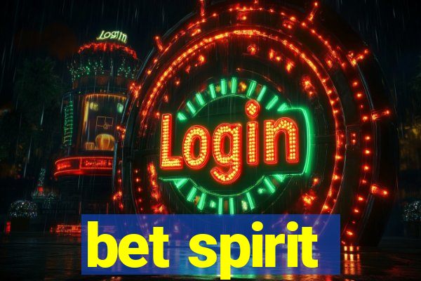 bet spirit